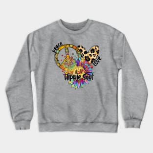 Peace Love Hippie Soul Crewneck Sweatshirt